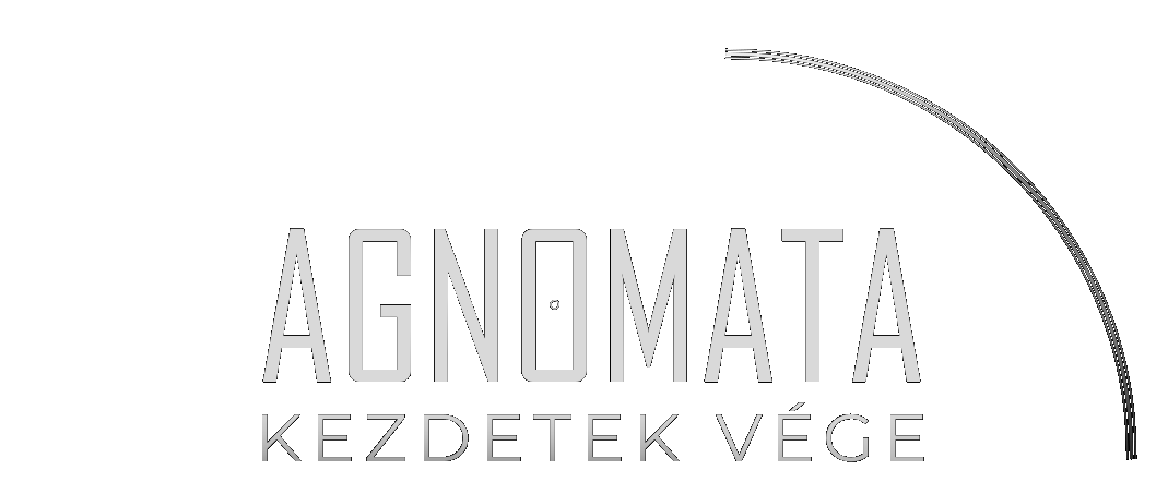 AGNOMATA - Kezdetek Vége